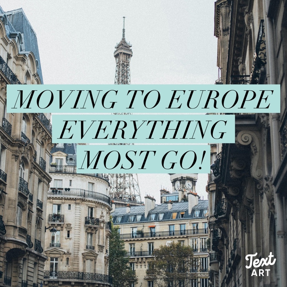 Moving to Europe - Everything Must Go!